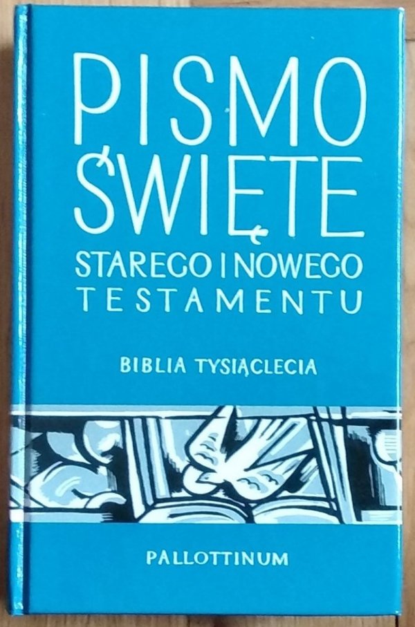 Pismo Święte Starego i Nowego Testamentu [Biblia Tysiąclecia] wydanie oazowe