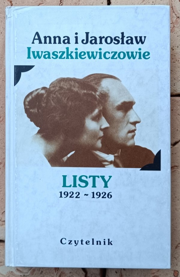 Anna i Jarosław Iwaszkiewiczowie • Listy 1922-1926