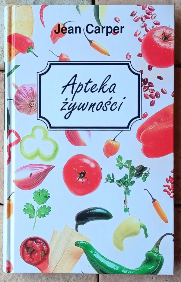 Jean Carper • Apteka żywności - okładka