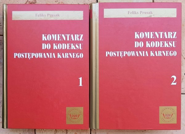Feliks Prusak • Komentarz do kodeksu postępowania karnego