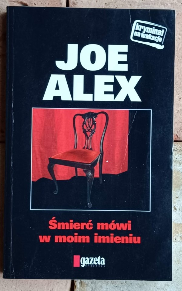 Joe Alex x4 • Śmierć mówi w moim imieniu - Cichym ścigałam go lotem  i inne - okładka
