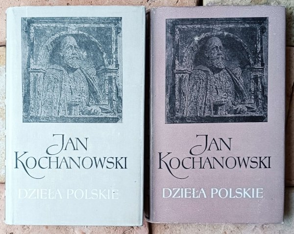 Jan Kochanowski Dzieła polskie Tom I-II - okładka