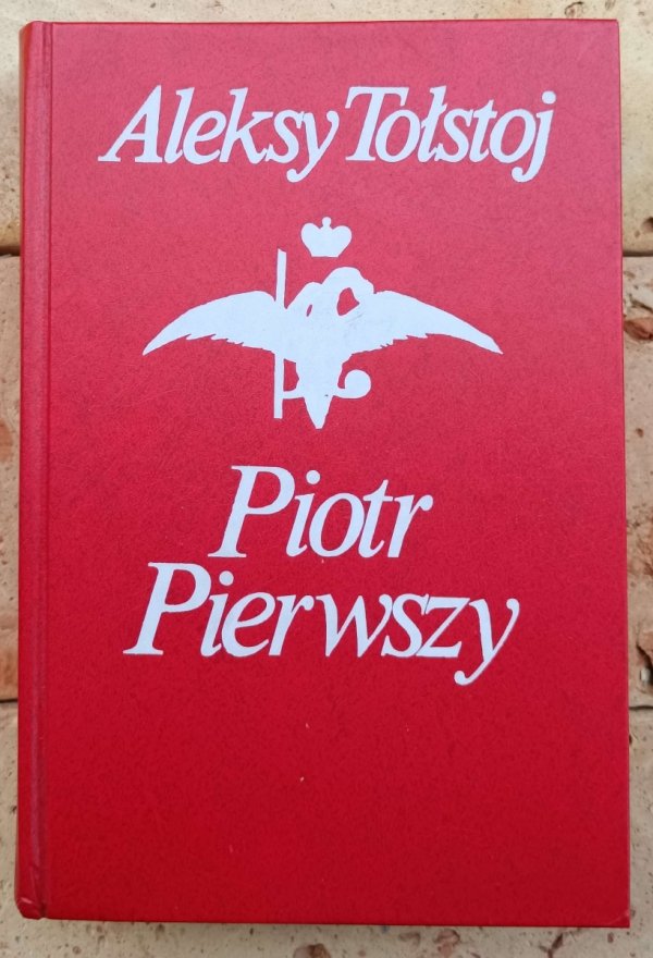 Aleksy Tołstoj  Piotr Pierwszy - okładka