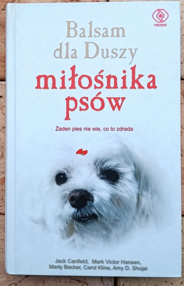  Jack Canfield • Balsam dla duszy miłośnika psów