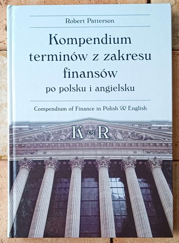 Robert Patterson  Kompendium terminów z zakresu bankowości po polsku i angielsku - okładka