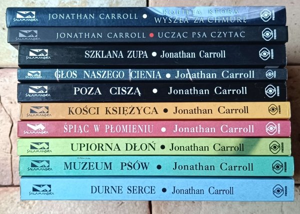 Jonathan Carroll x10 • Kości Księżyca - Poza ciszą - Upiorna dłoń i inne  - okładka