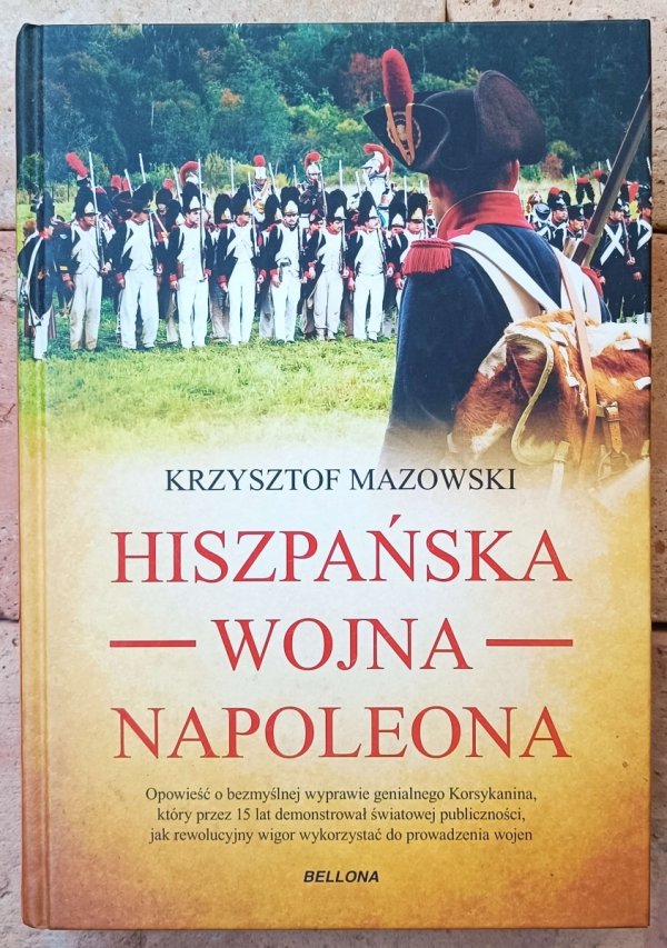 Krzysztof Mazowski Hiszpańska wojna Napoleona