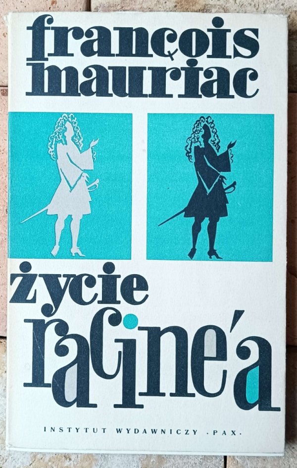 Francois Mauriac Życie Racine'a - okładka