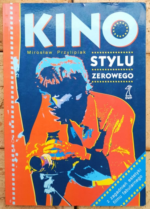 Mirosław Przylipiak  Kino stylu zerowego - okladka