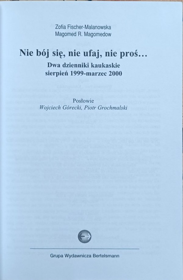 Zofia Fischer Malanowska - Nie bój się, nie ufaj, nie proś | dzienniki kaukaskie