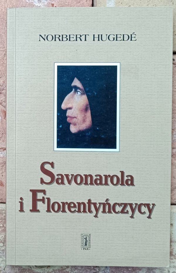 Norbert Hugede Savonarola i Florentyńczycy