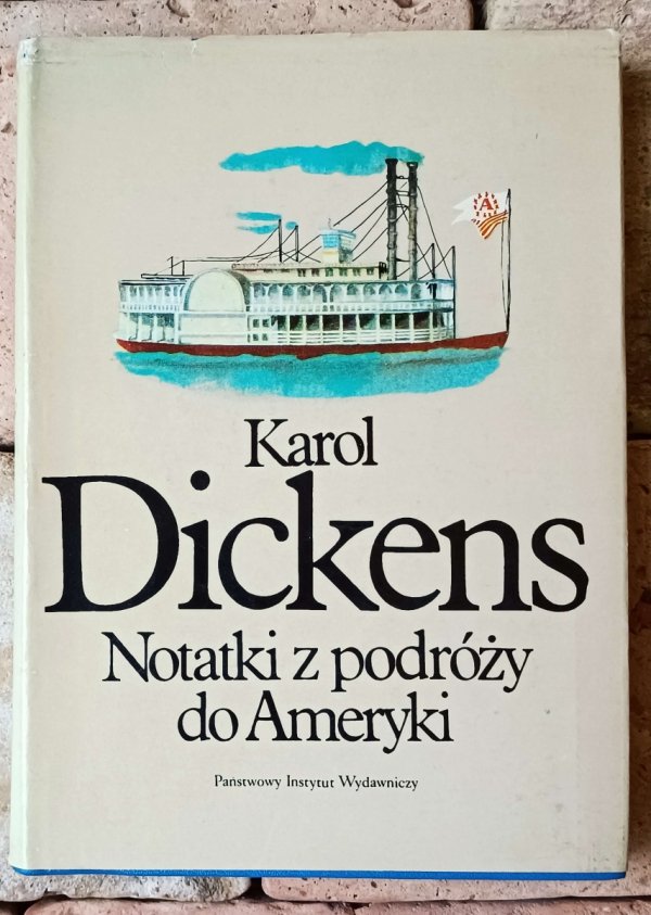 Charles Dickens Notatki z podróży do Ameryki - okładka