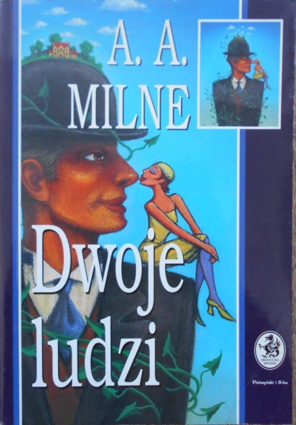 A.A.Milne • Dwoje ludzi
