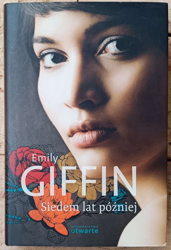 Emily Giffin • Siedem lat później 