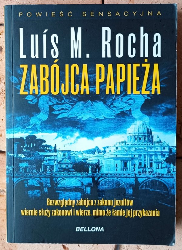 Luís Miguel Rocha Zabójca papieża + Papież musi zginąć + Ostatni papież [komplet] - okładka