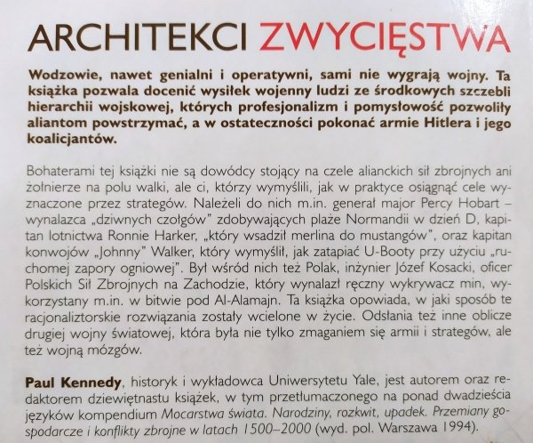 Paul Kennedy Architekci zwycięstwa. Jak inżynierowie wygrali drugą wojnę światową