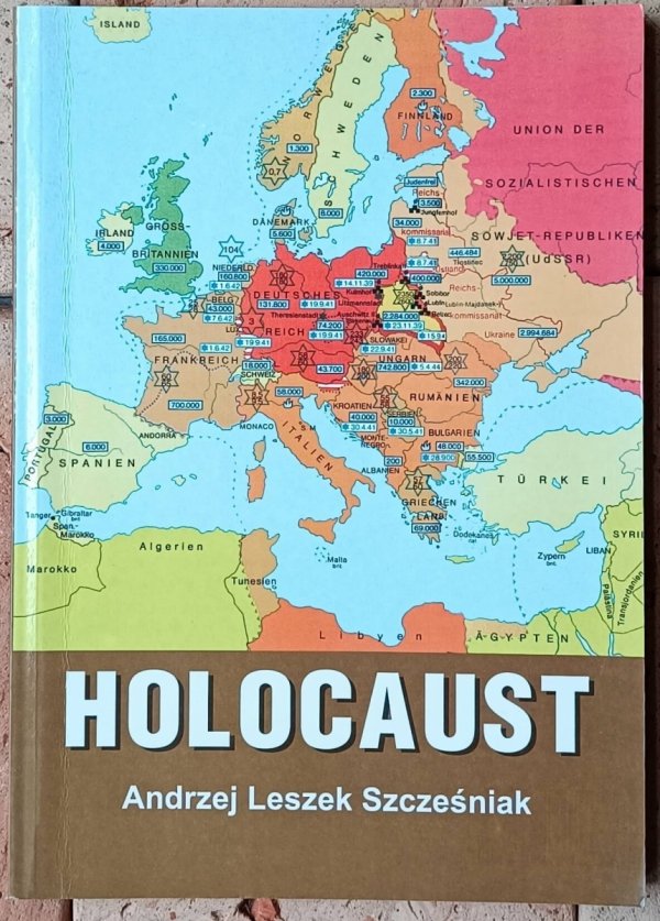 Andrzej Leszek Szcześniak Holocaust