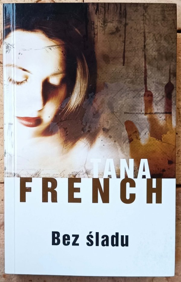 Tana French • Bez śladu