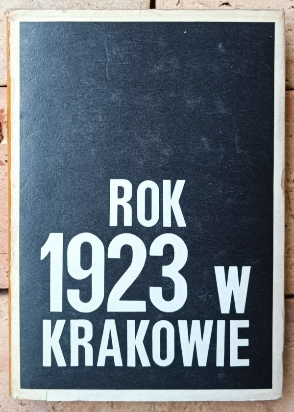 Józef Buszko  Rok 1923 w Krakowie [dedykacja autorska]