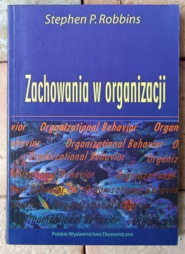 Stephen P. Robbins • Zachowania w organizacji - okładka