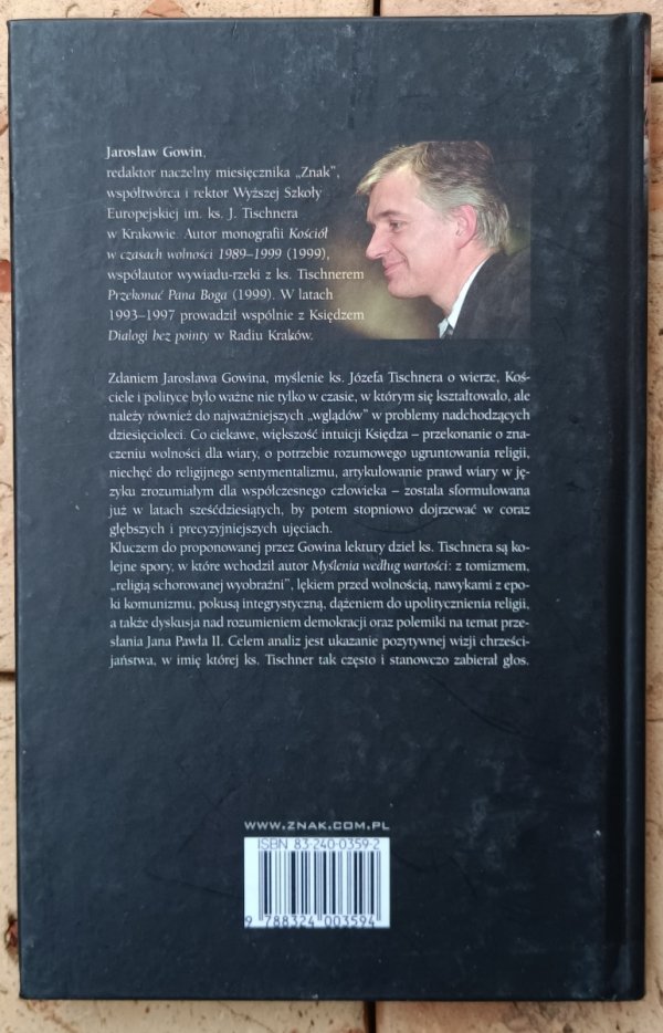 Jarosław Gowin • Religia i ludzkie biedy. Ks. Tischnera spory o kościół