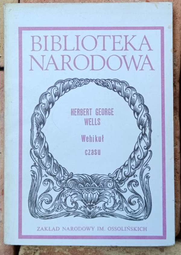 Herbert George Wells • Wehikuł czasu