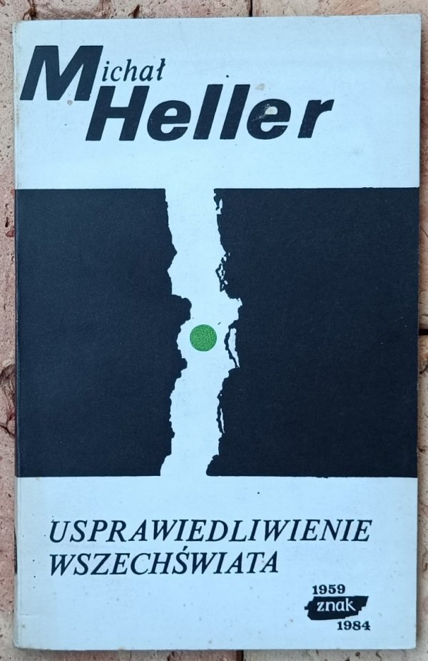 Michał Heller • Usprawiedliwienie Wszechświata