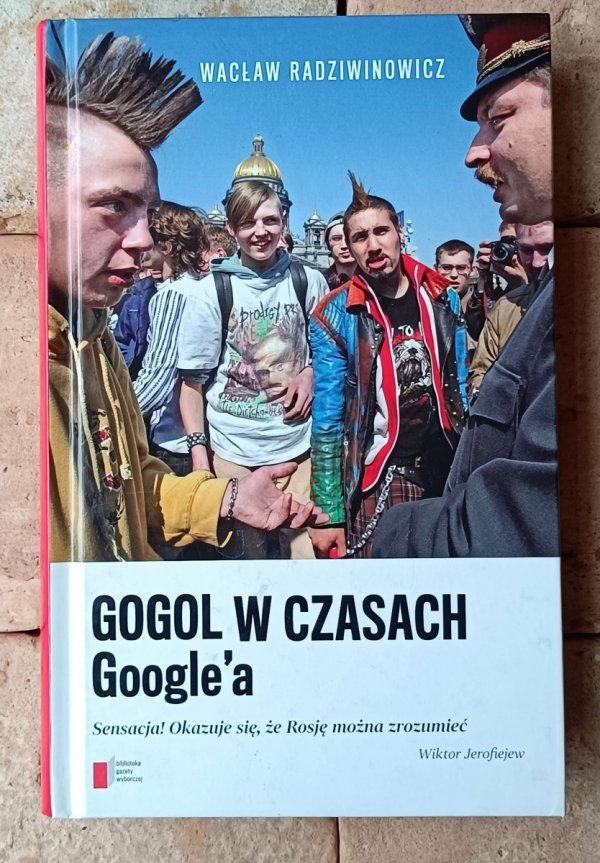 Wacław Radziwinowicz • Gogol w czasach Google'a - okładka