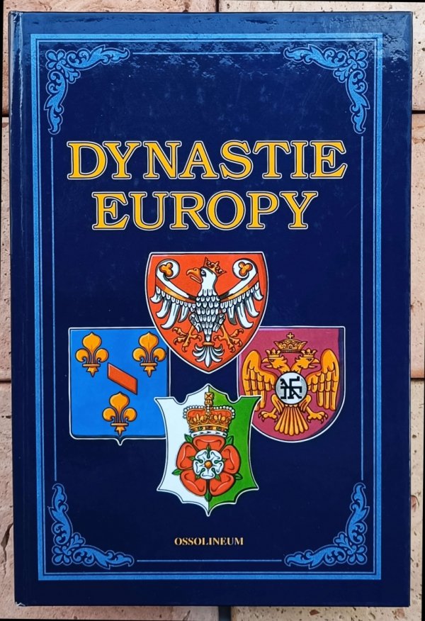 red. Antoni Mączak Dynastie Europy - okladka