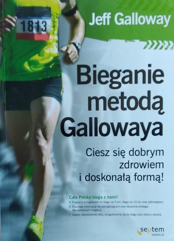 Jeff Galloway • Bieganie metodą Gallowaya