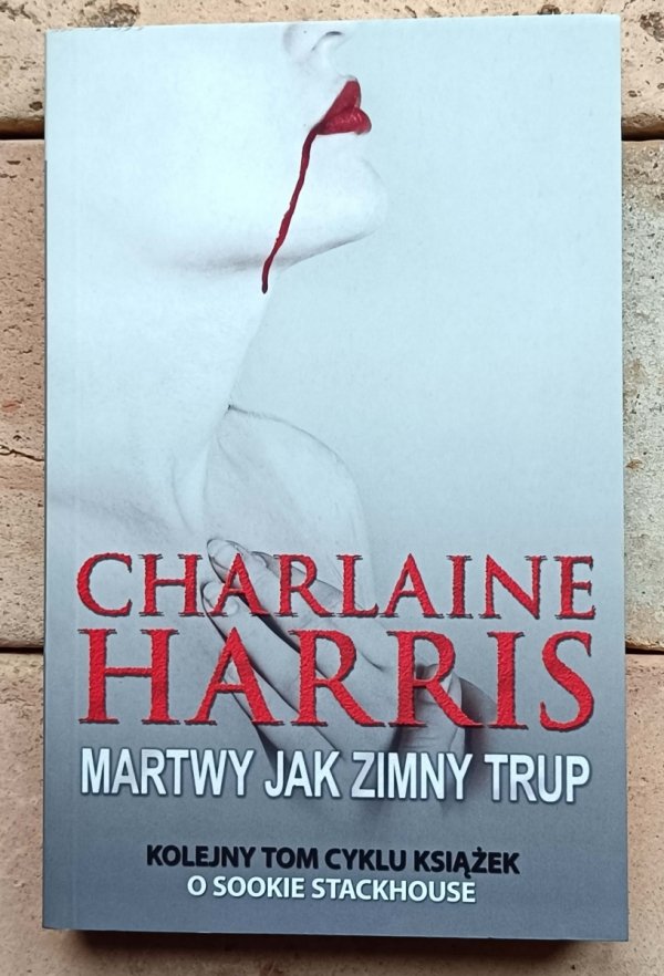  Charlaine Harris • Cykl Sookie Stackhouse [Czysta krew] [komplet 14 tomów]