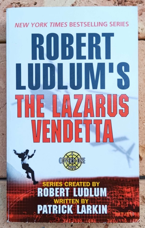 Patrick Larkin, Robert Ludlum  The Lazarus Vendetta - okładka