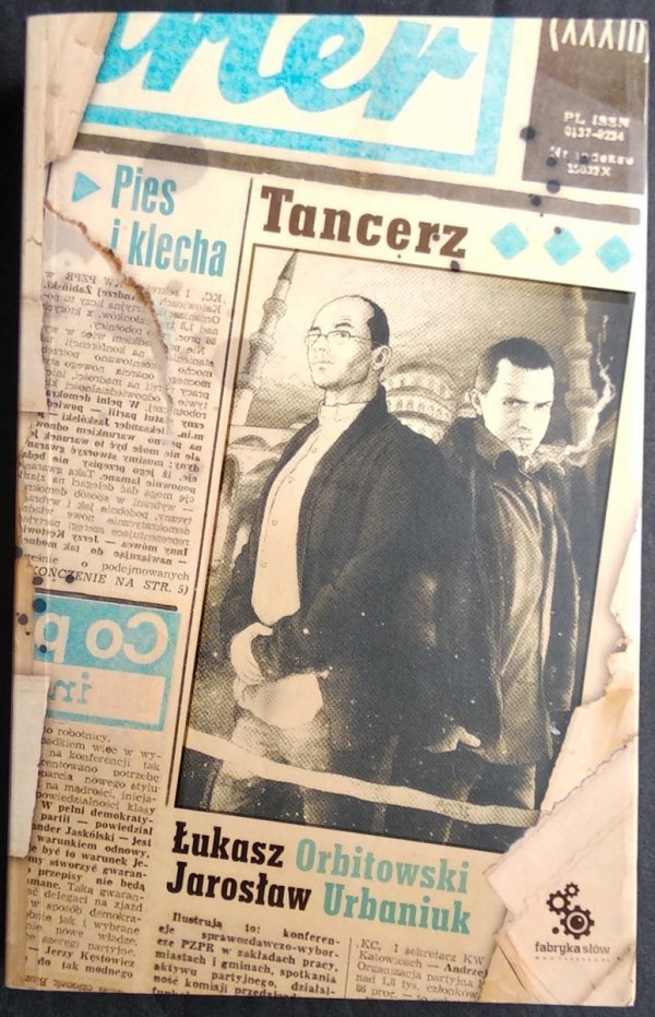 Łukasz Orbitowski, Jarosław Urbaniuk • Pies i klecha: Tancerz