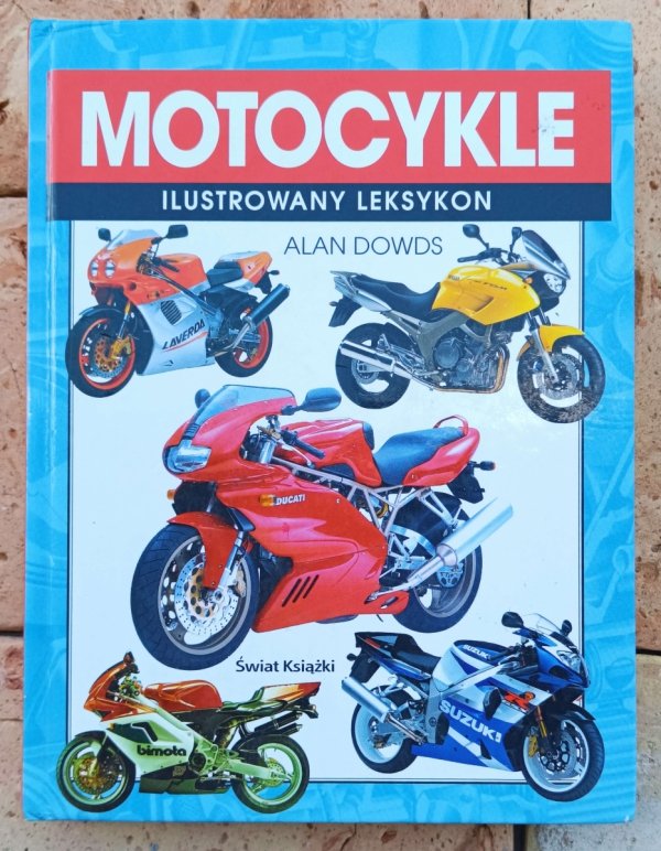 Alan Dowds Motocykle. Ilustrowany leksykon - okładka