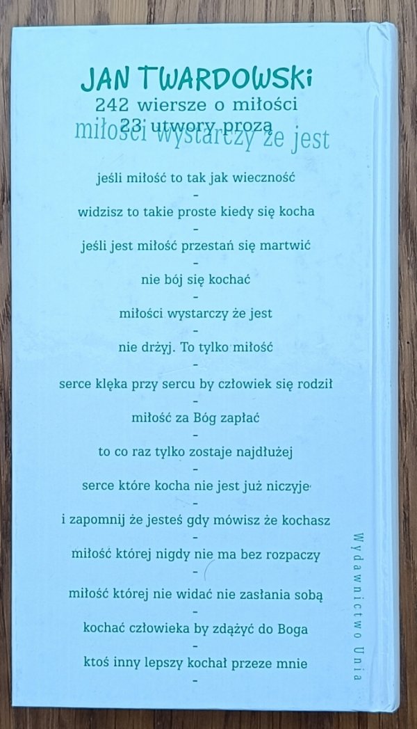 Jan Twardowski • Miłości wystarczy że jest