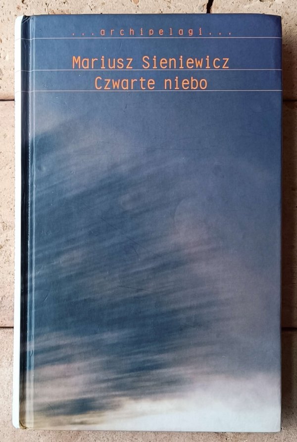 Mariusz Sieniewicz Czwarte niebo - okładka