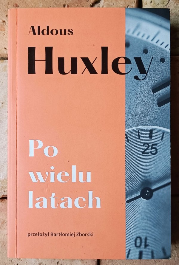 Aldous Huxley Po wielu latach - okładka