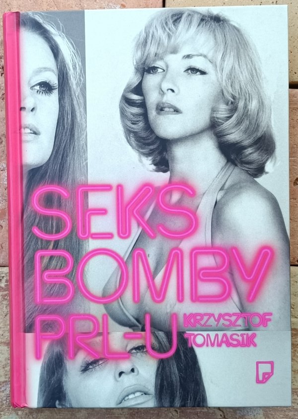 Krzysztof Tomasik • Seksbomby PRL-U