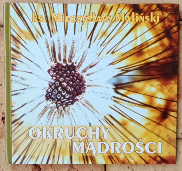 Mieczysław Maliński • Okruchy mądrości