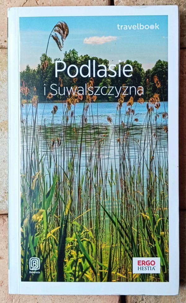 Podlasie i Suwalszczyzna. Travelbook - okładka