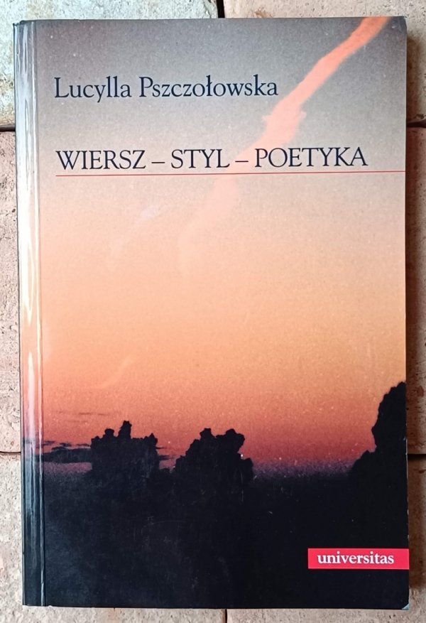 Lucylla Pszczołowska • Wiersz – styl – poetyka - okładka