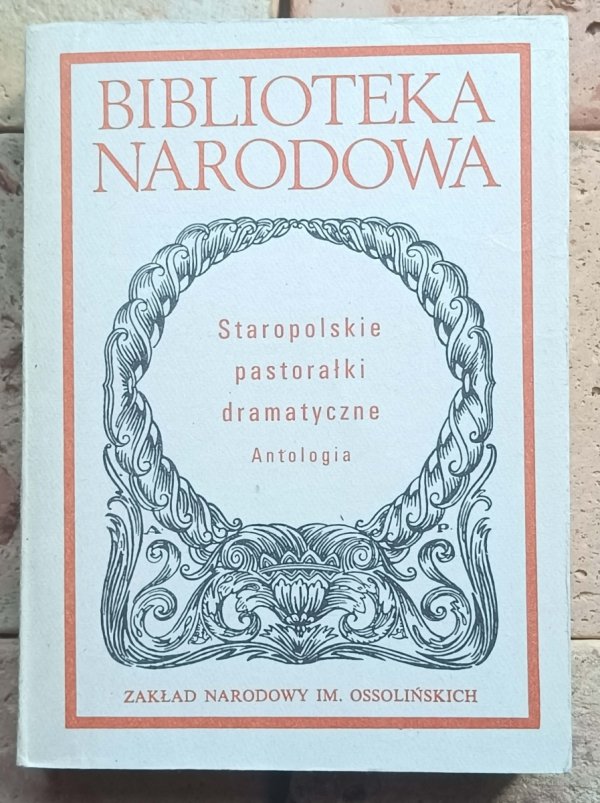 opr. Jan Okoń - Staropolskie pastorałki dramatyczne. Antologia - okładka