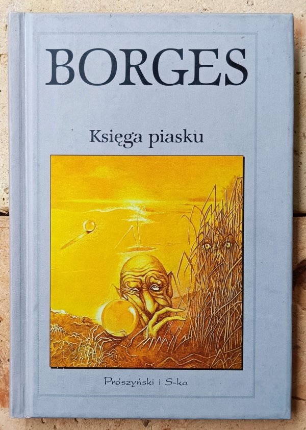 Jorge Luis Borges Księga piasku 