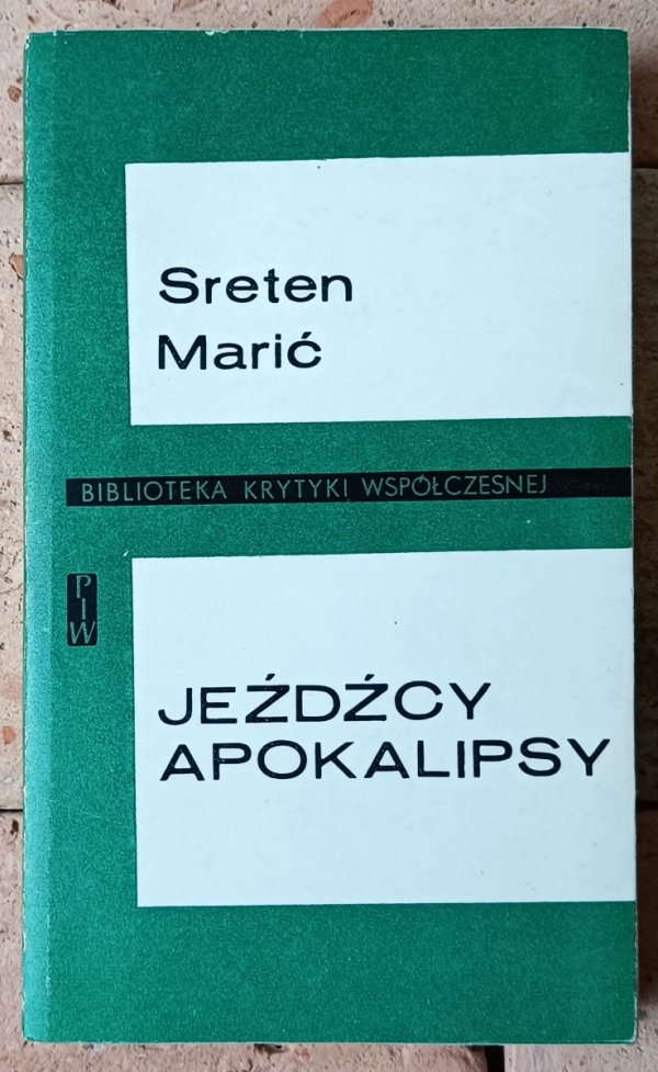 Sreten Maric • Jeźdżcy apokalipsy. Wybór esejów [Baudelaire, Holderlin, symbolizm] - okładka