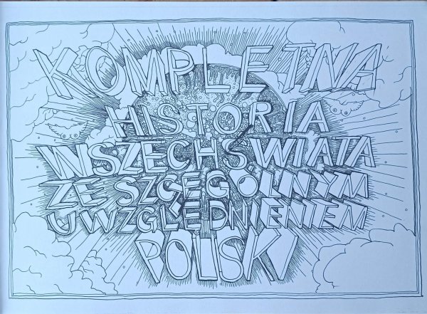 Paweł Jarodzki • Kompletna historia wszechświata ze szczególnym uwzględnieniem Polski - ilustracja