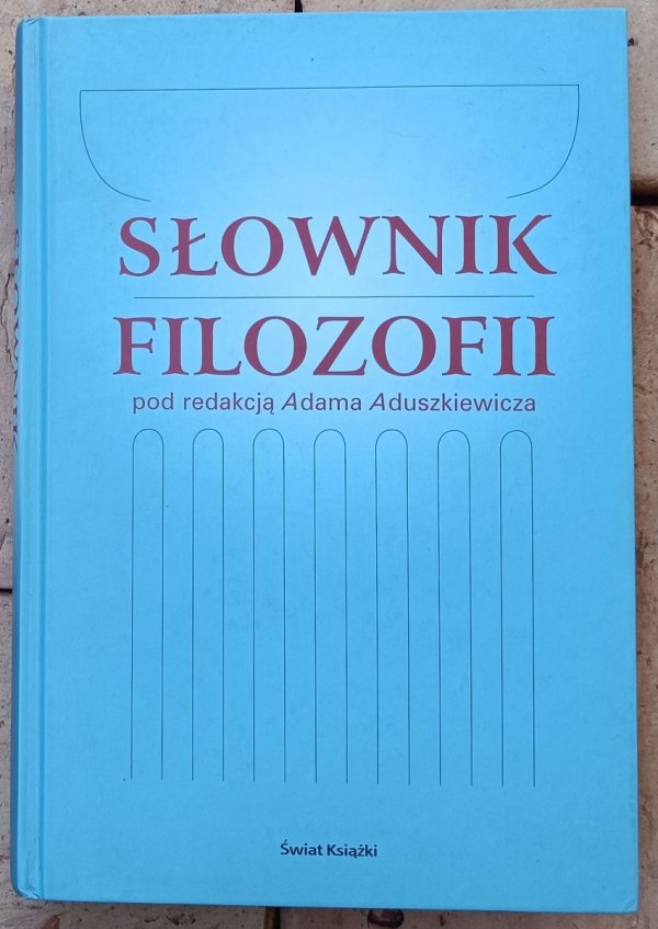 Adam Aduszkiewicz  Słownik filozofii - okladka