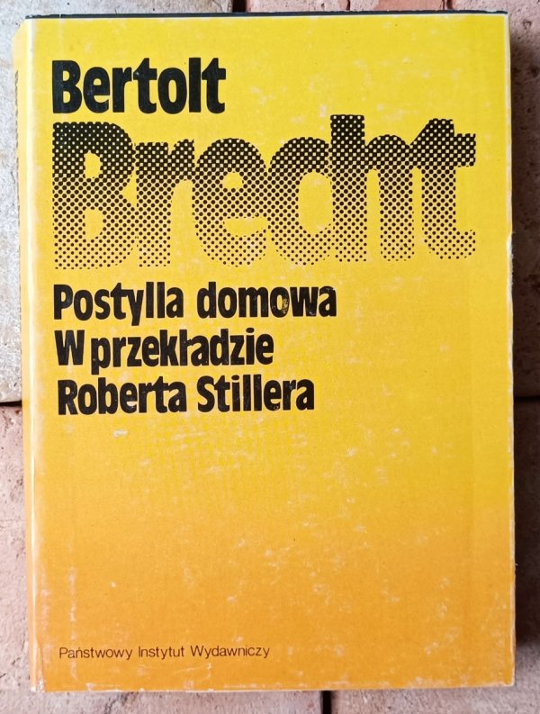 Bertholt Brecht • Postylla domowa i inne wiersze - okładka