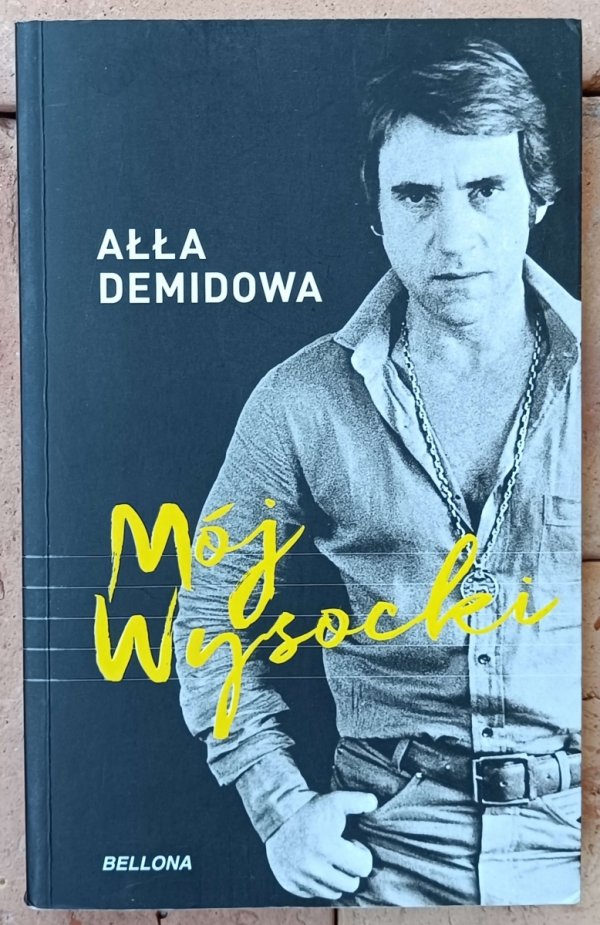 Ałła Demidowa • Mój Wysocki