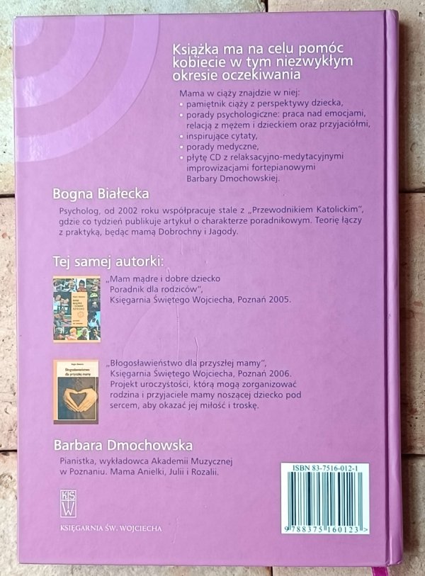 Bogna Białecka 40 tygodni radości. Porady dla mamy w ciąży - okładka
