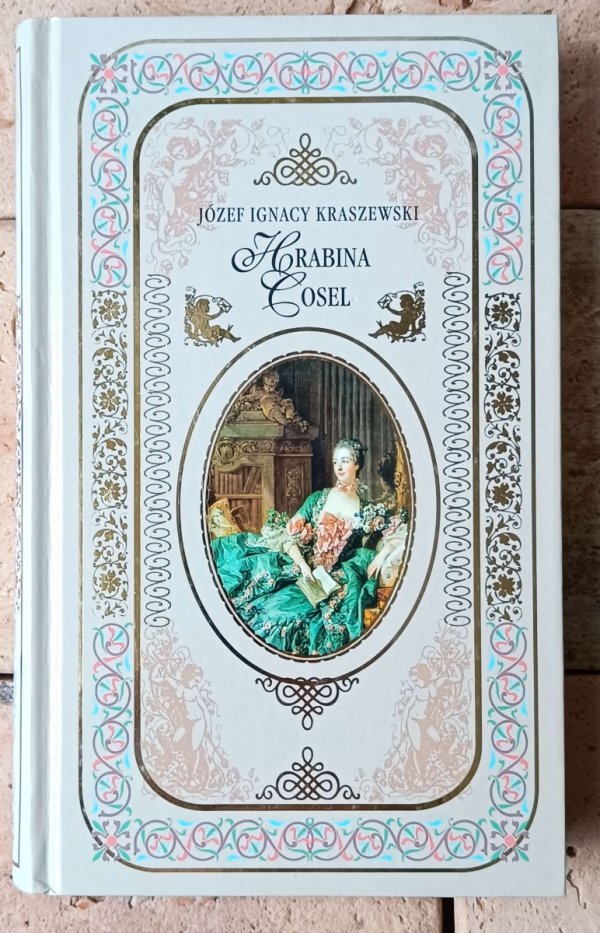 Józef Ignacy Kraszewski Hrabina Cosel - okładka
